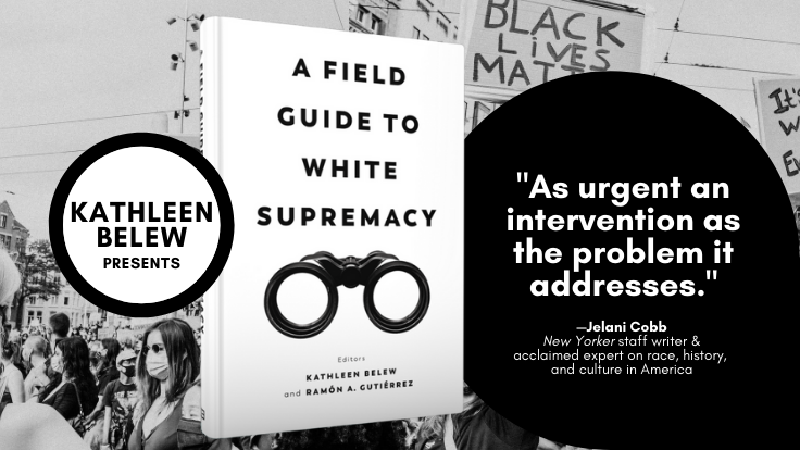 Historian Kathleen Belew Presents: A Field Guide to White Supremacy | The  Lavin Agency Speakers Bureau